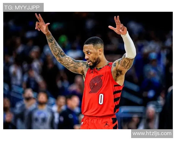 达米安利拉德：从新秀到联盟巨星的辉煌之路与未来展望